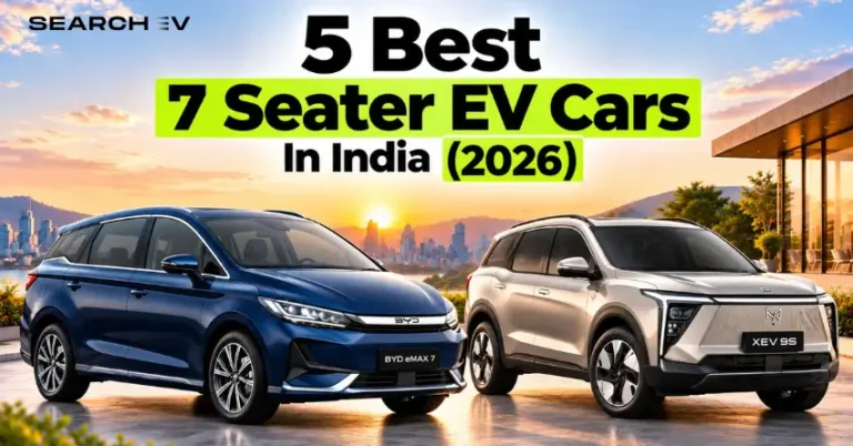 Explore These 5 Best 7-Seater EV Cars In India As Of 2026